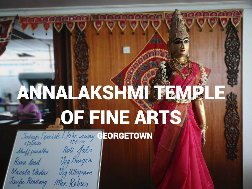 Annalakshmi Temple of Fine Arts Penang